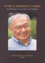 Entre la tormenta y la brisa. Homenaje a Gustavo Gutiérrez