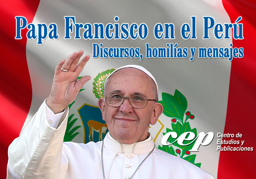 Textos papa Francisco Peru