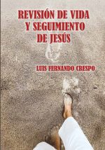 Revisión de vida y seguimiento de Jesús (ebook)