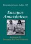 Ensayos Amazónicos II. Ensayos de Etno-Historia