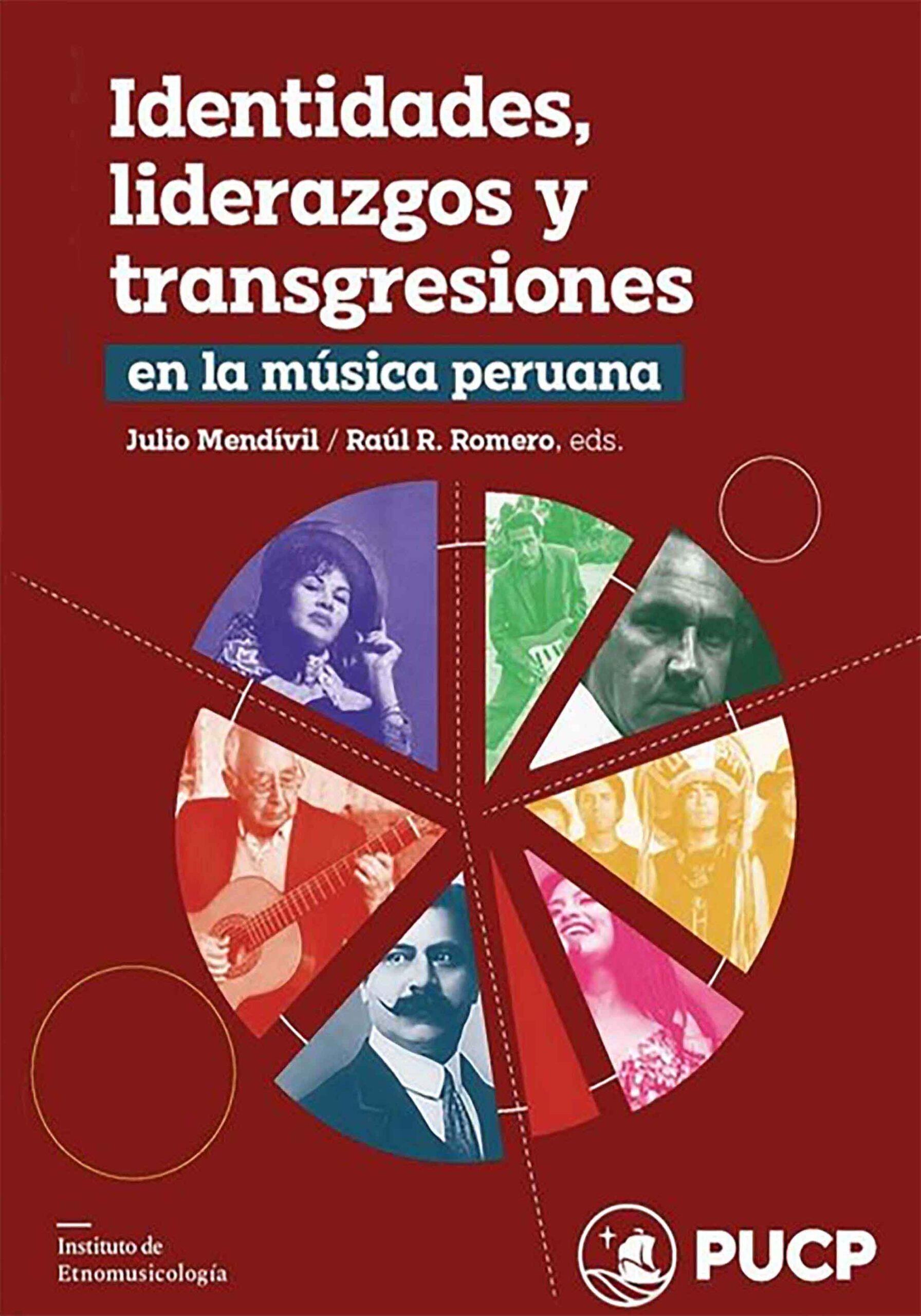 Identidades, liderazgos y transgresiones en la música peruana