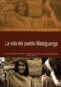 La Vida del Pueblo Matsiguenga