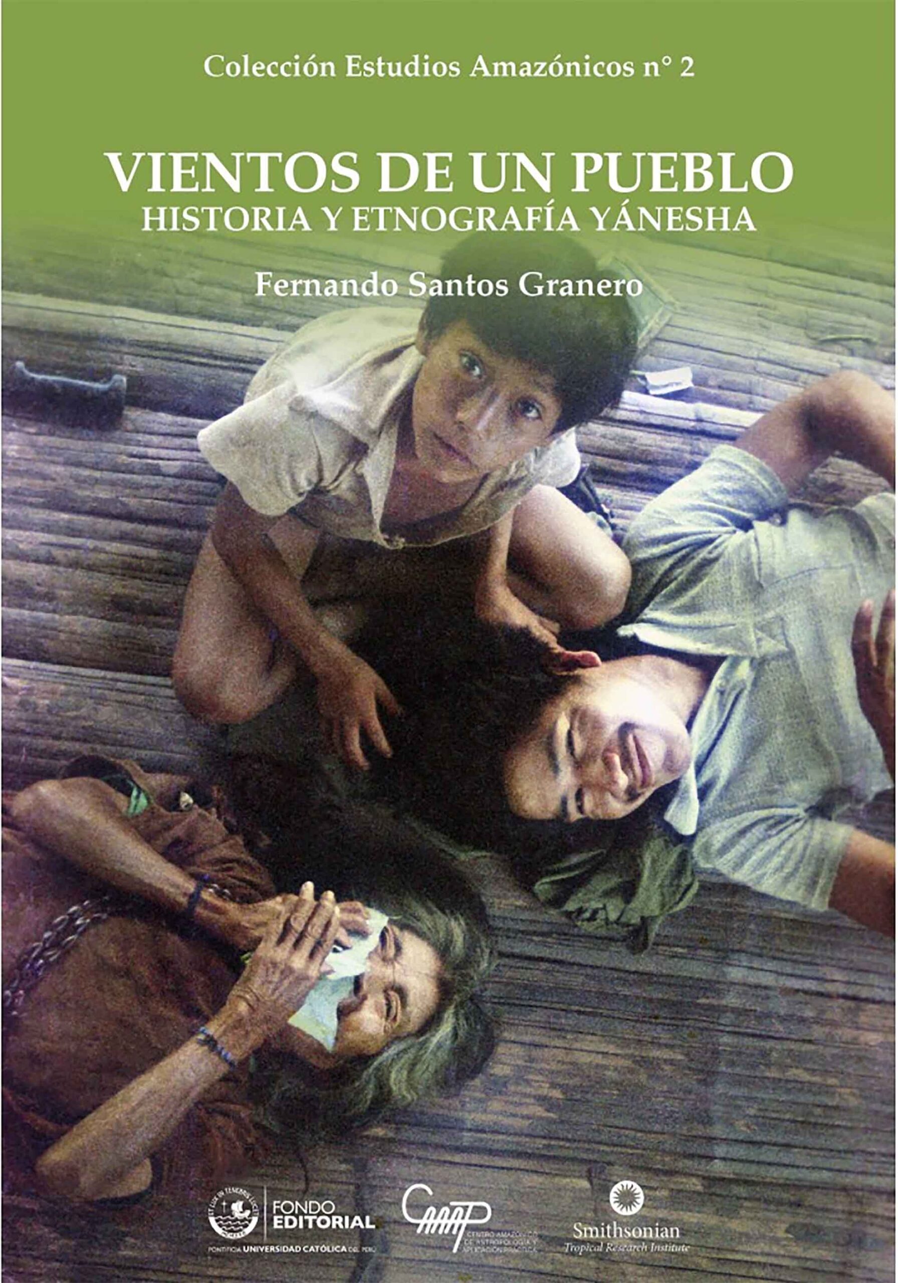 Vientos de un pueblo. Historia y etnografía yánesha