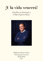 ¡Y la vida vencerá! Estudios en homenaje a Felipe Zegarra Russo